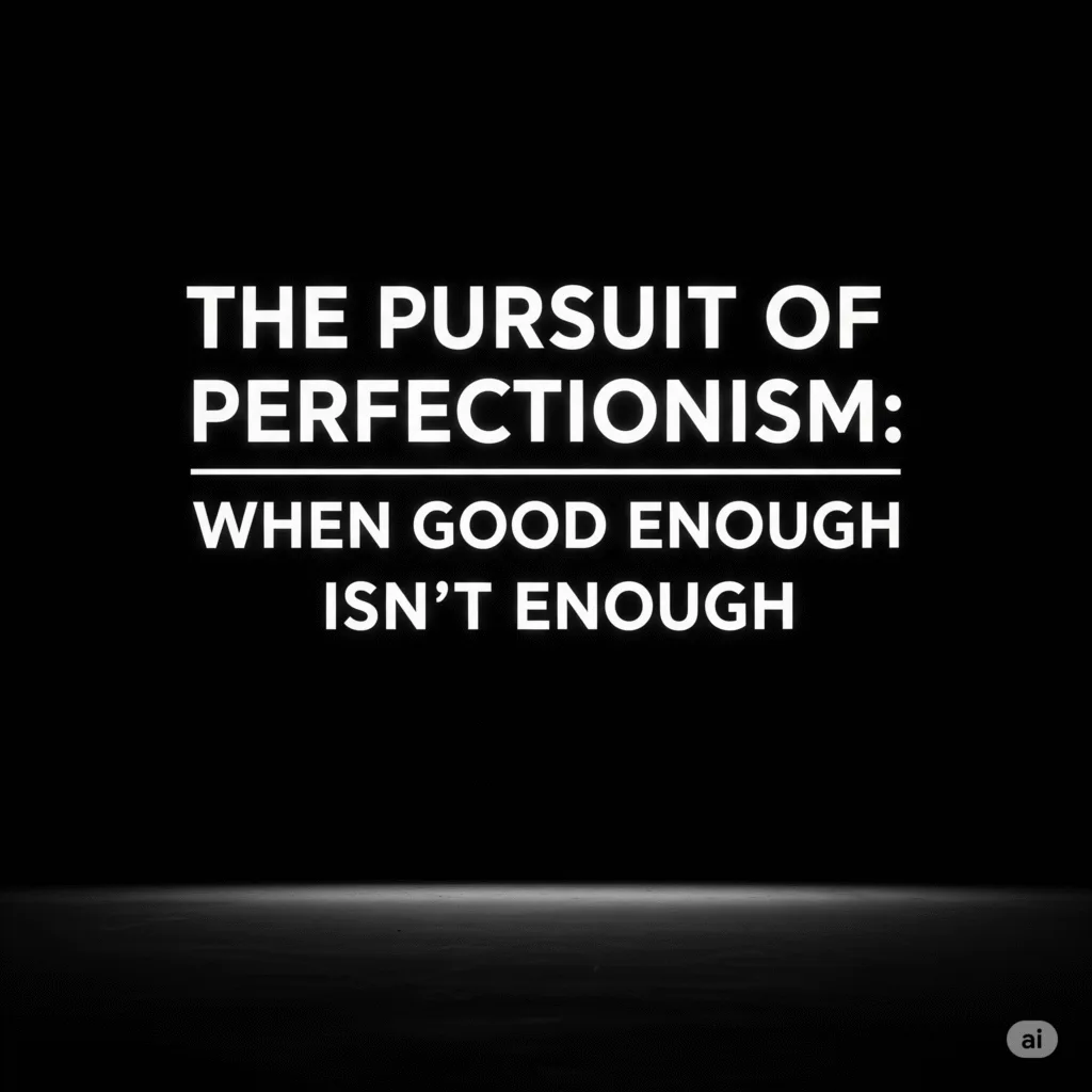 perfectionism